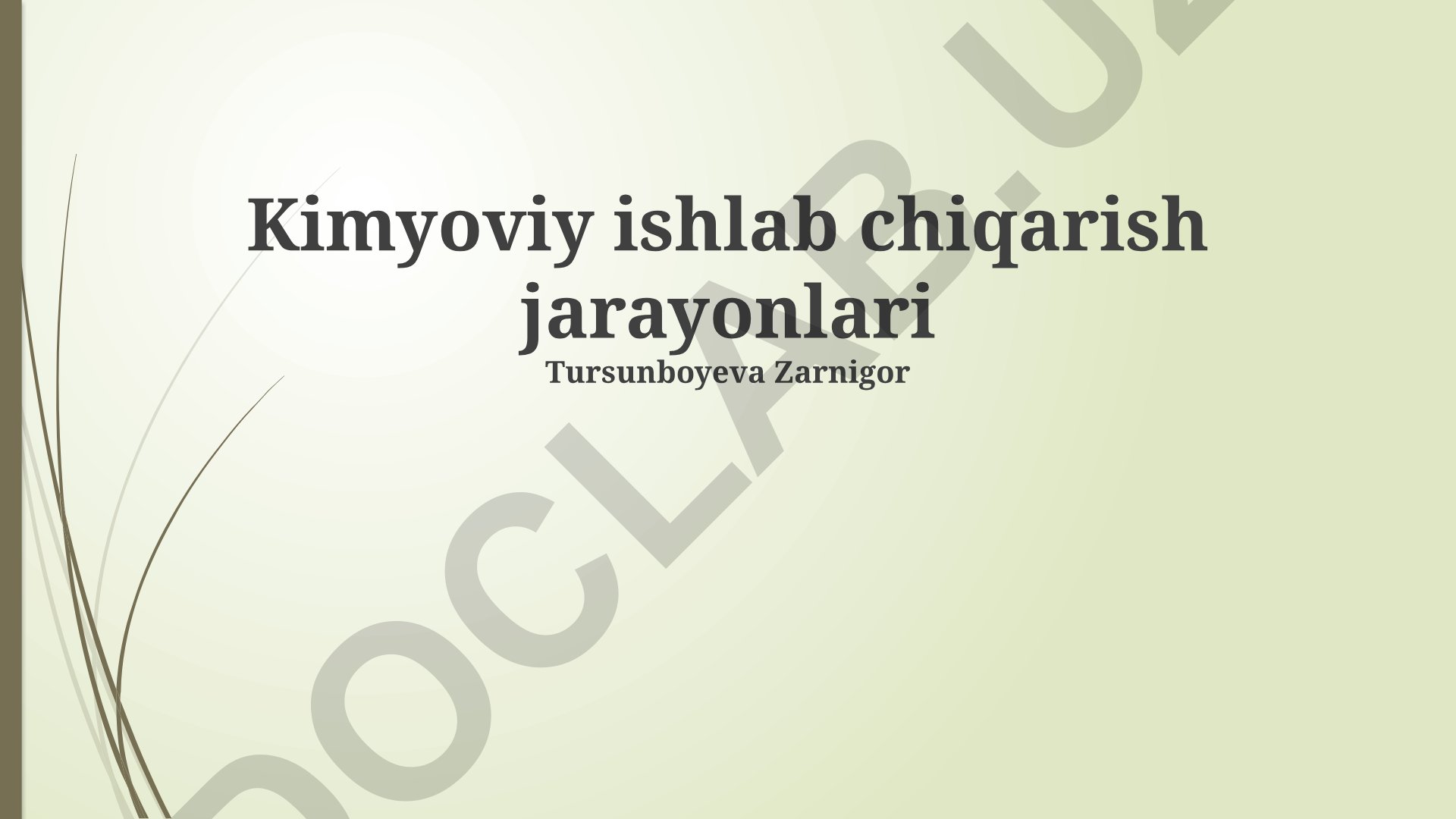 Kimyoviy ishlab chiqarish jarayonlari