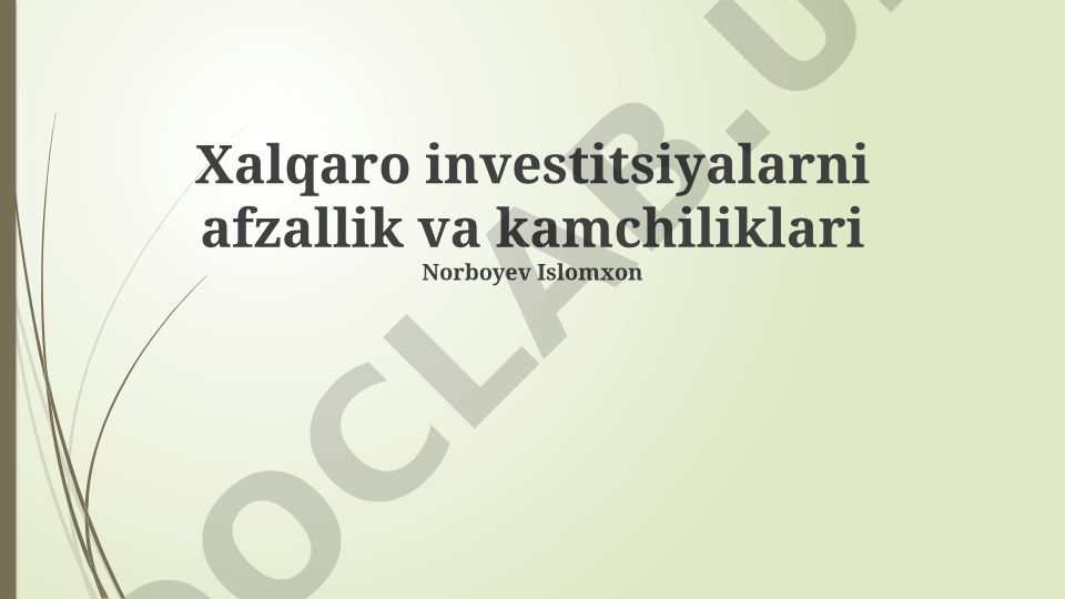Xalqaro investitsiyalarning afzalliklari va kamchiliklari
