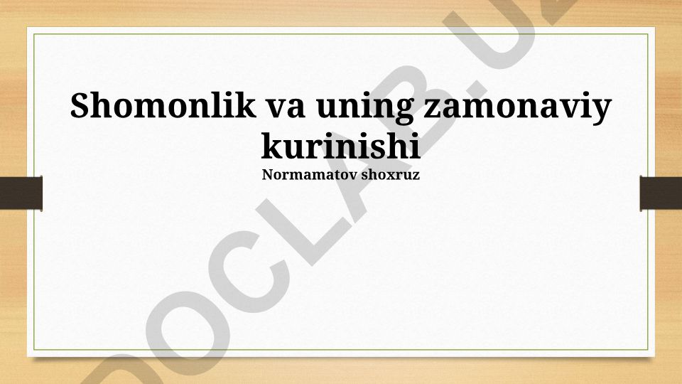 Shomonlik va uning zamonaviy ko'rinishi