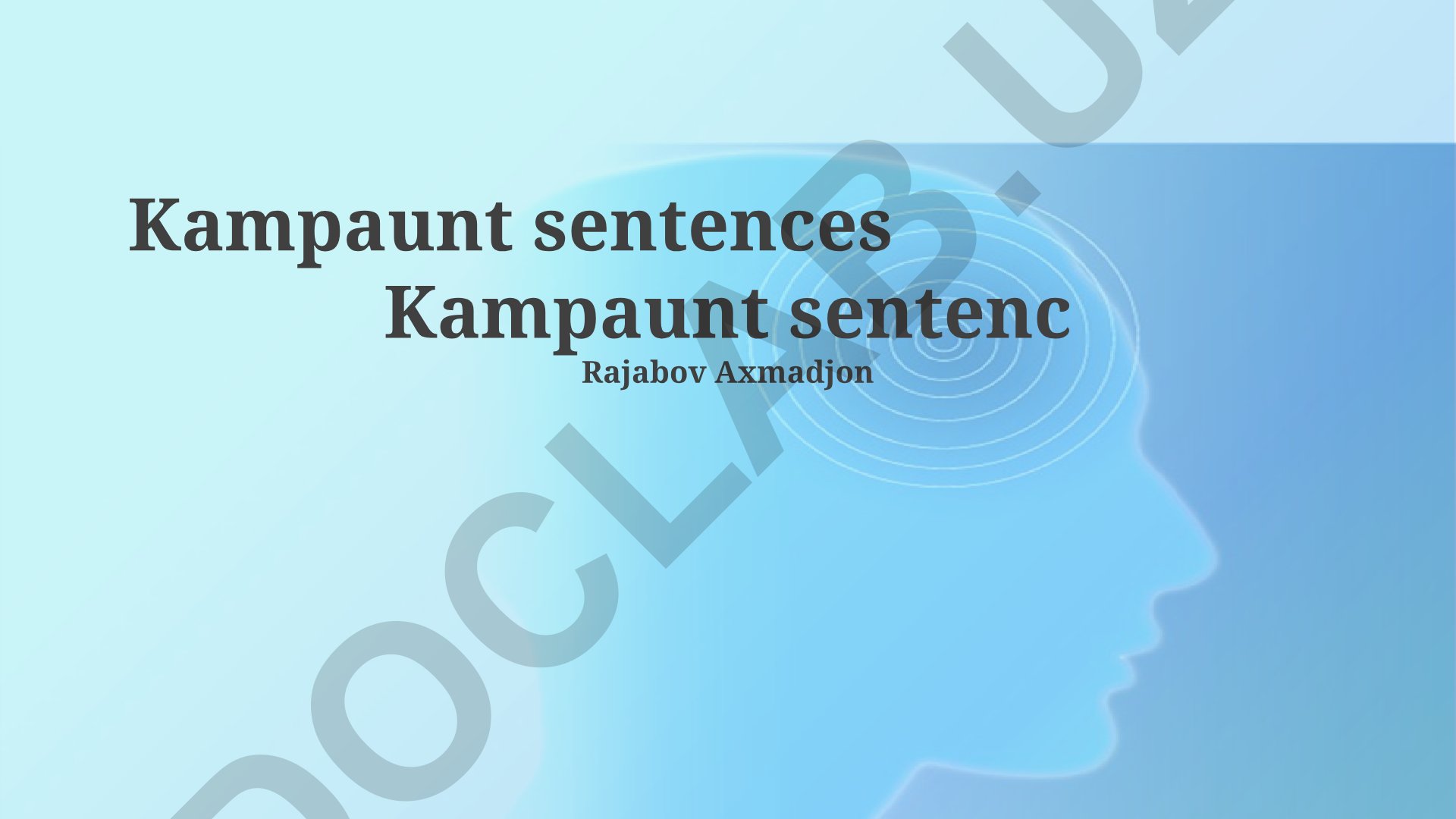Kampaniya gaplarining samaradorligi, tarkibi va yaratish usullari