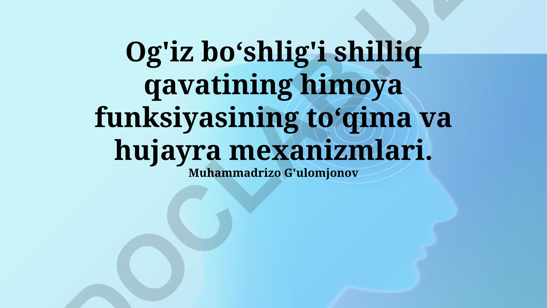 Og'iz bo'shlig'i shilliq qavatining himoya funksiyasining to'qima va hujayra mexanizmlari