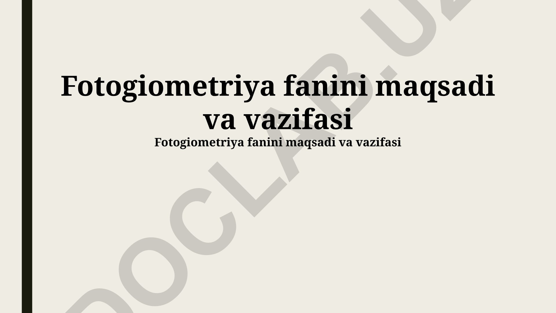 Fotogrammetriya fanining maqsadi, vazifalari va qo'llanilishi