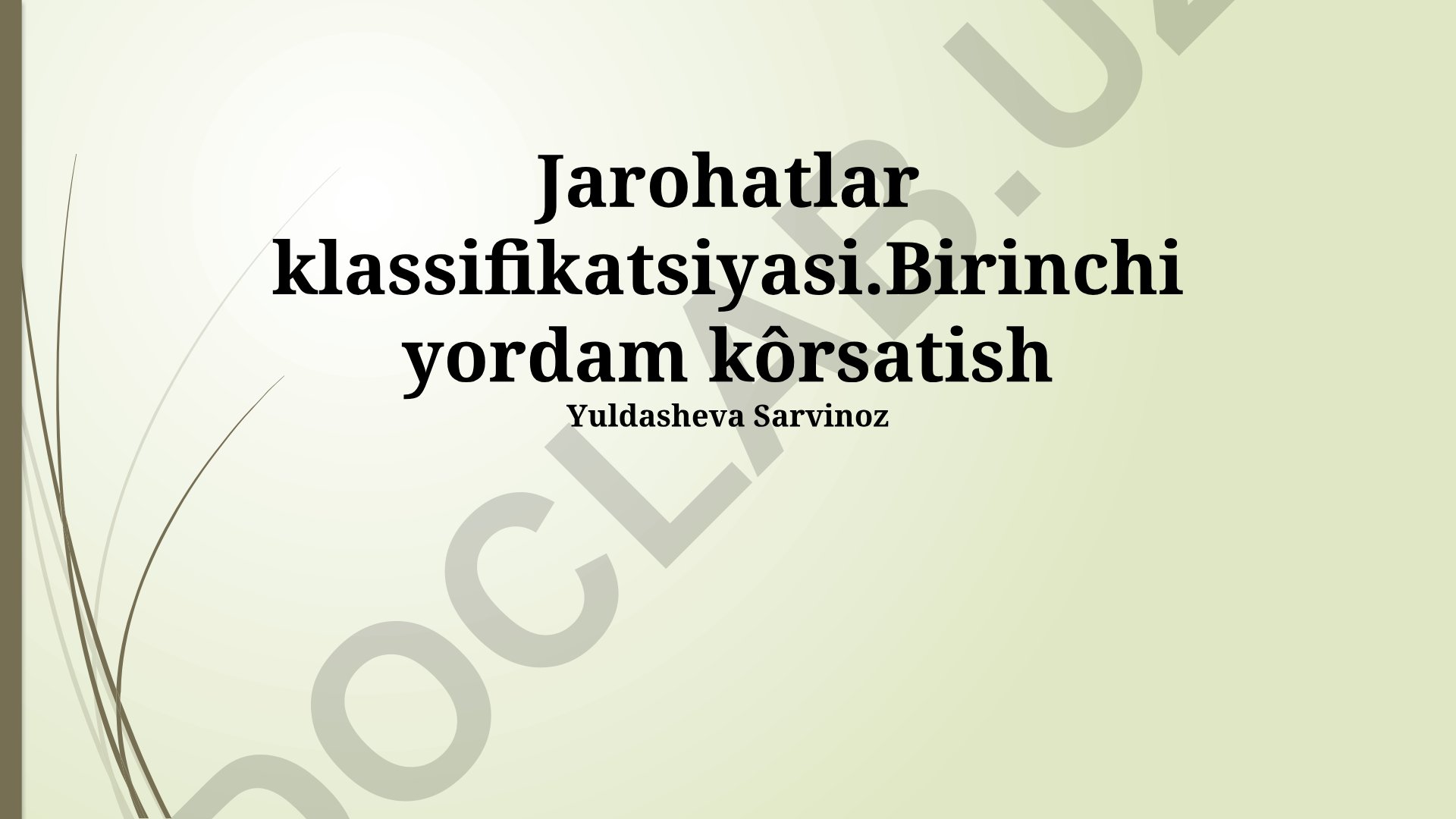 Jarohatlar klassifikatsiyasi va birinchi yordam ko'rsatish