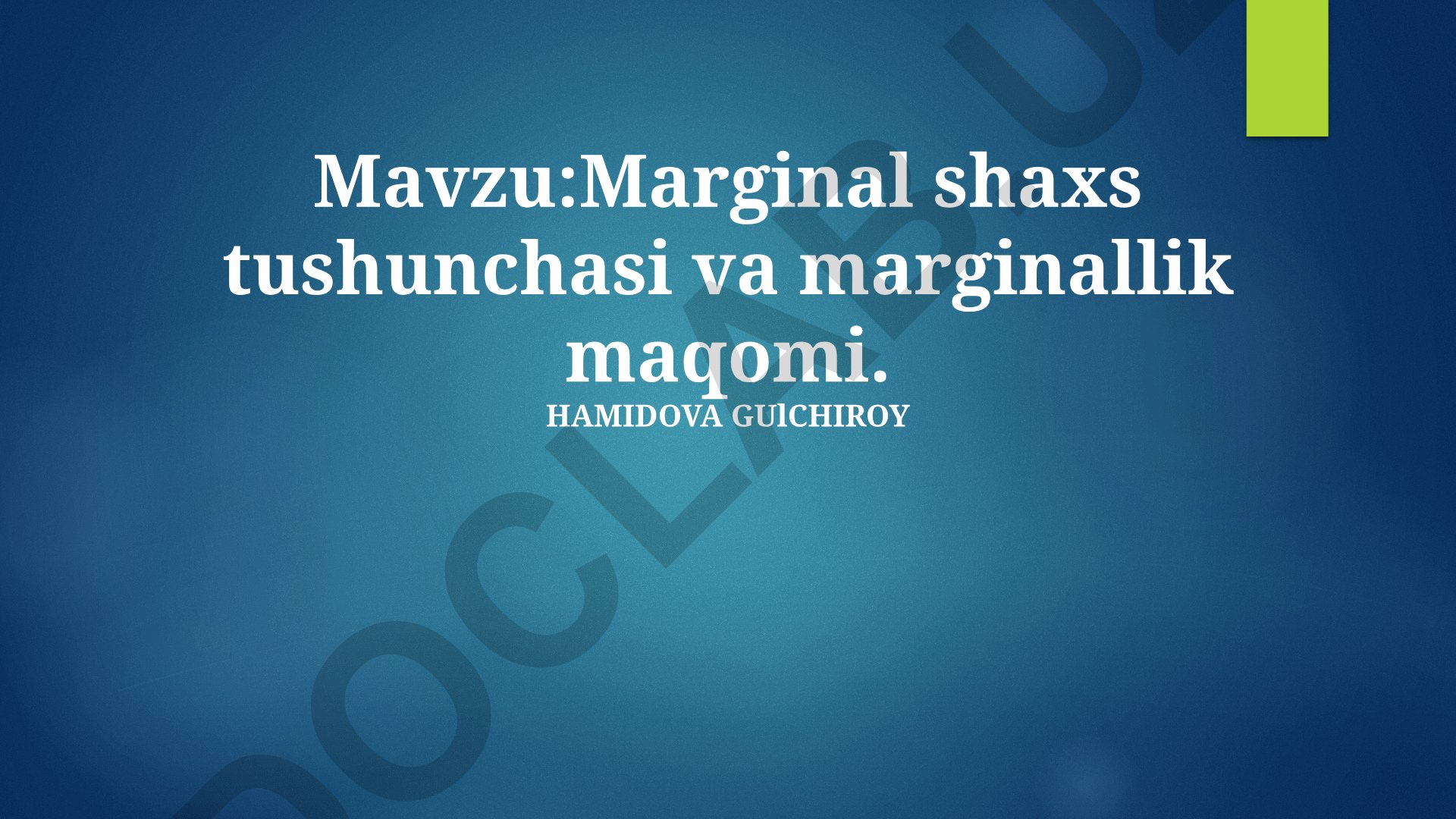 Marginal shaxs tushunchasi va marginallik maqomi