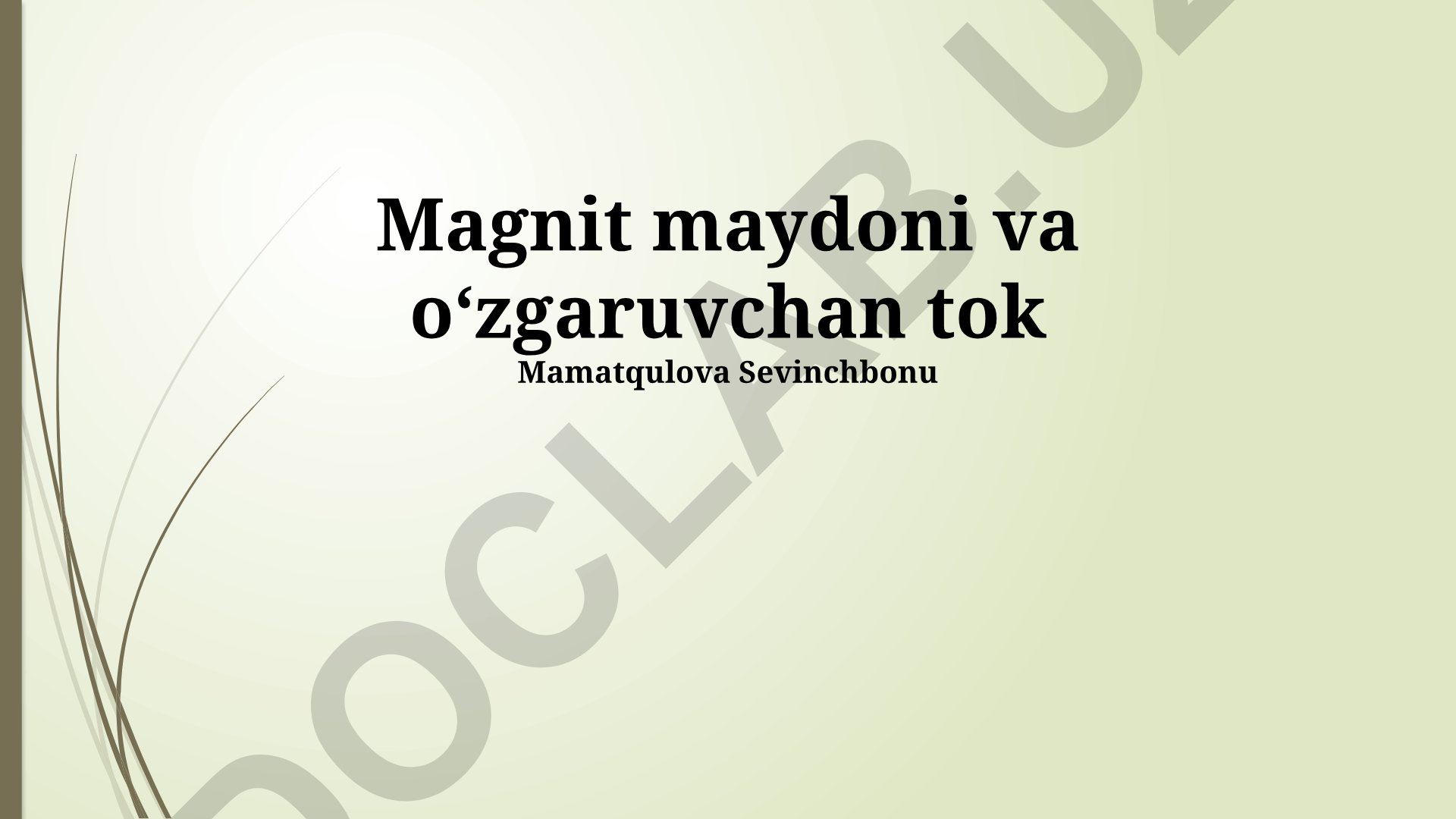Magnit maydoni va oʻzgaruvchan tok