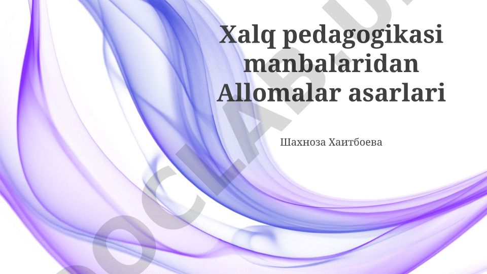 Xalq pedagogikasi manbalari va zamonaviy ta'limga ta'siri