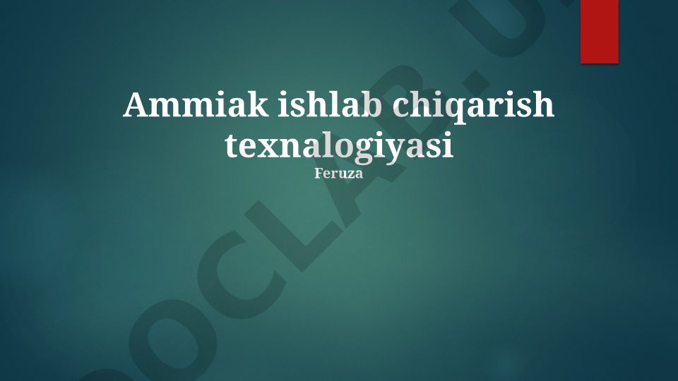 Ammiak ishlab chiqarish texnologiyasi va Haber-Bosch jarayoni
