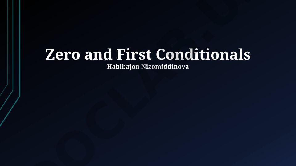 Zero and First Conditionals in English Grammar