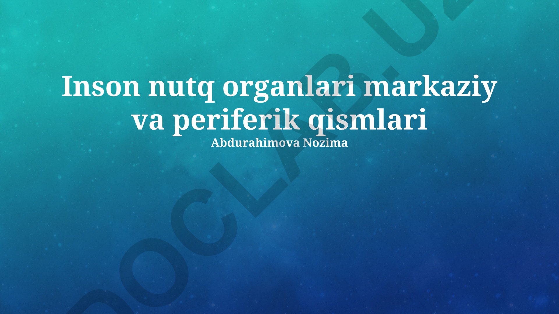 Inson nutq organlari markaziy va periferik qismlari