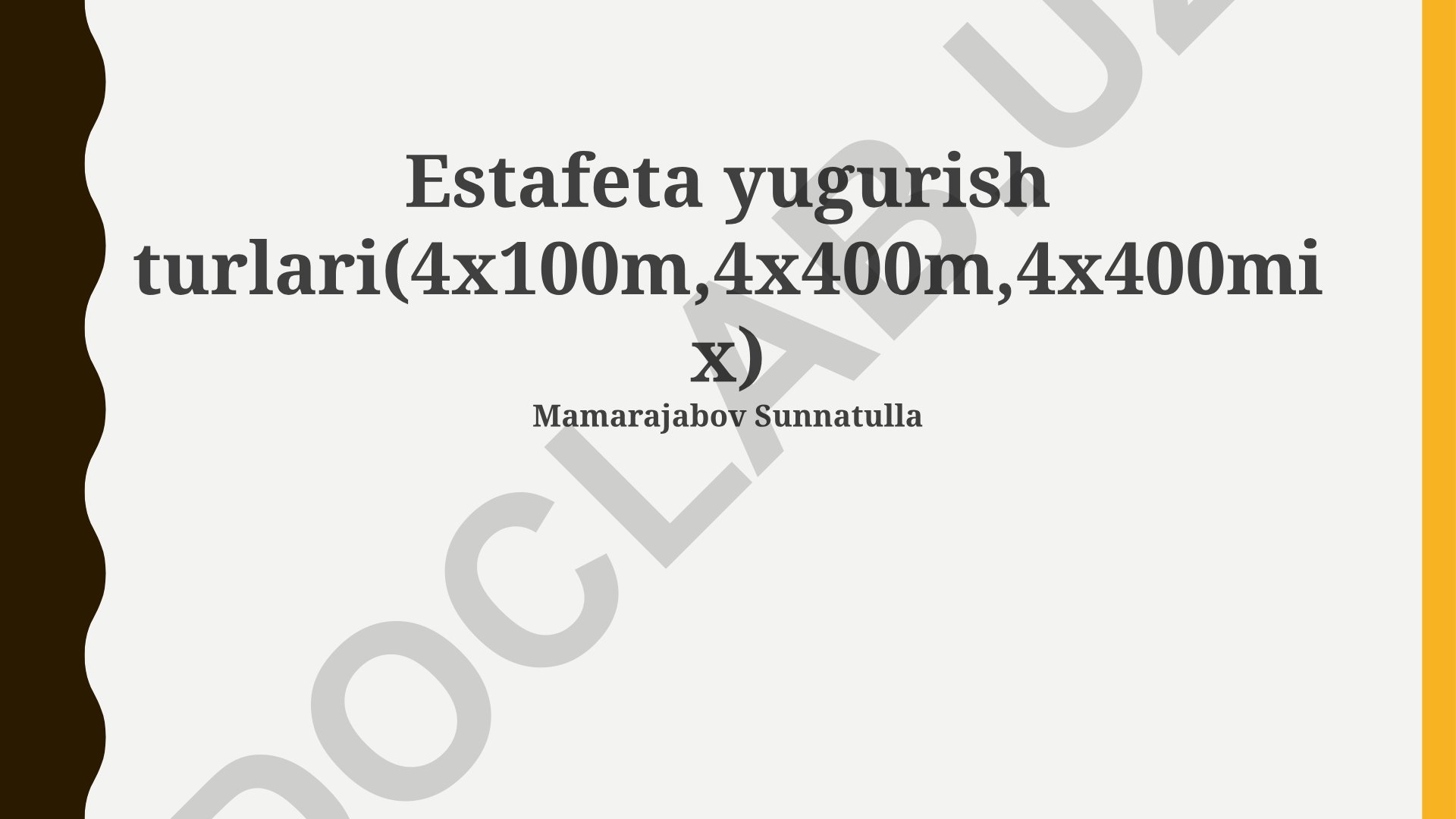 Estafeta yugurish turlari: 4x100m, 4x400m, 4x400mix