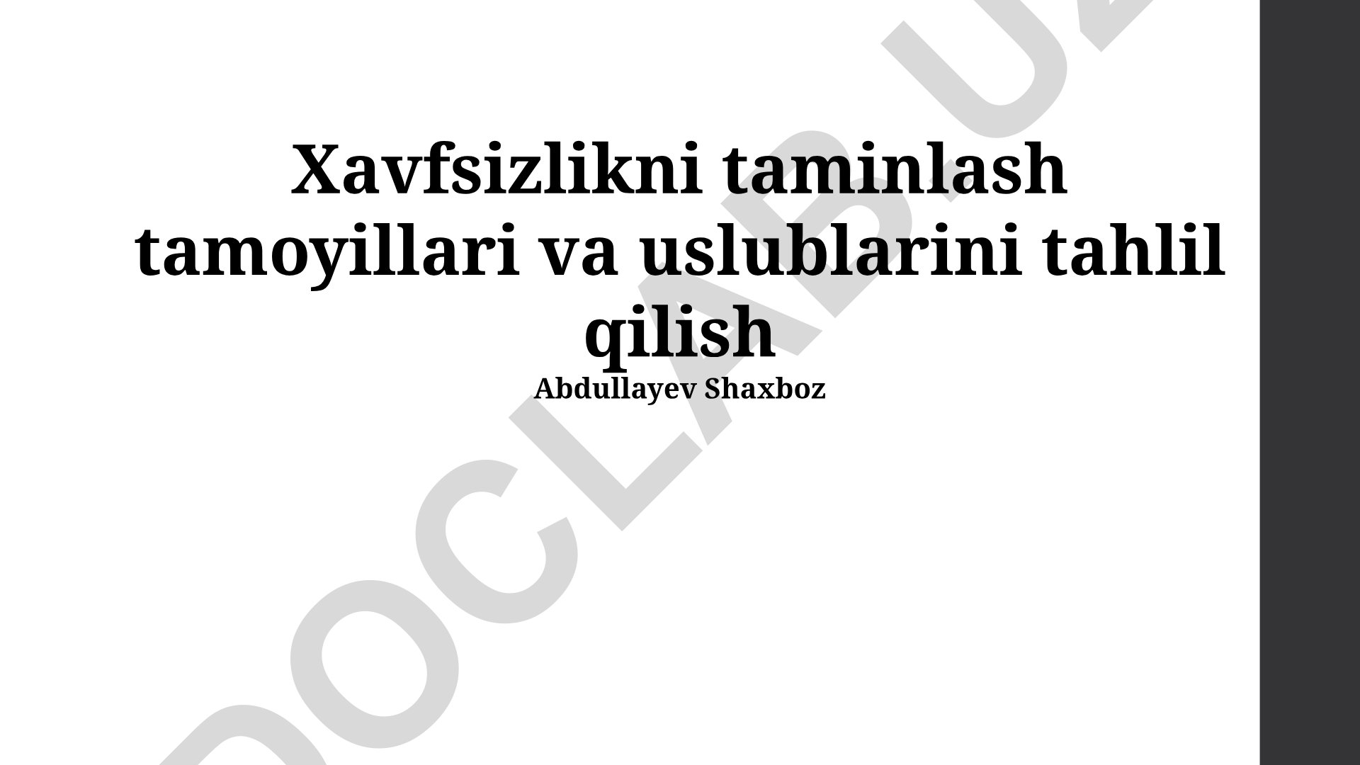 Xavfsizlikni ta'minlash tamoyillari va uslublarini tahlil qilish