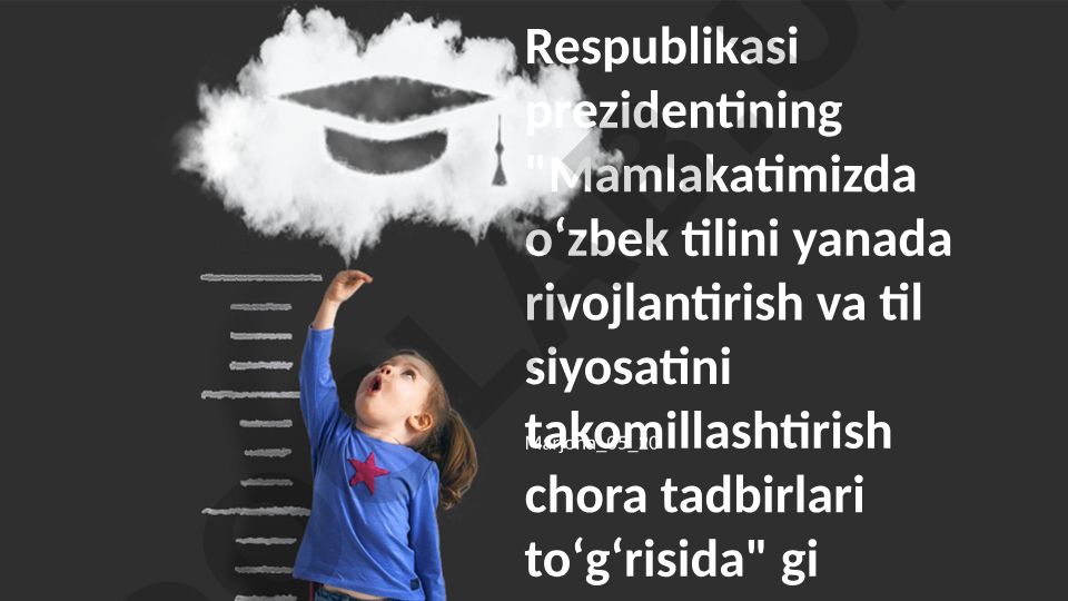 O'zbek tilini rivojlantirish va til siyosatini takomillashtirish