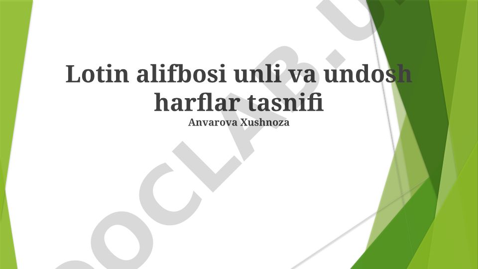 Lotin alifbosi unli va undosh harflar tasnifi