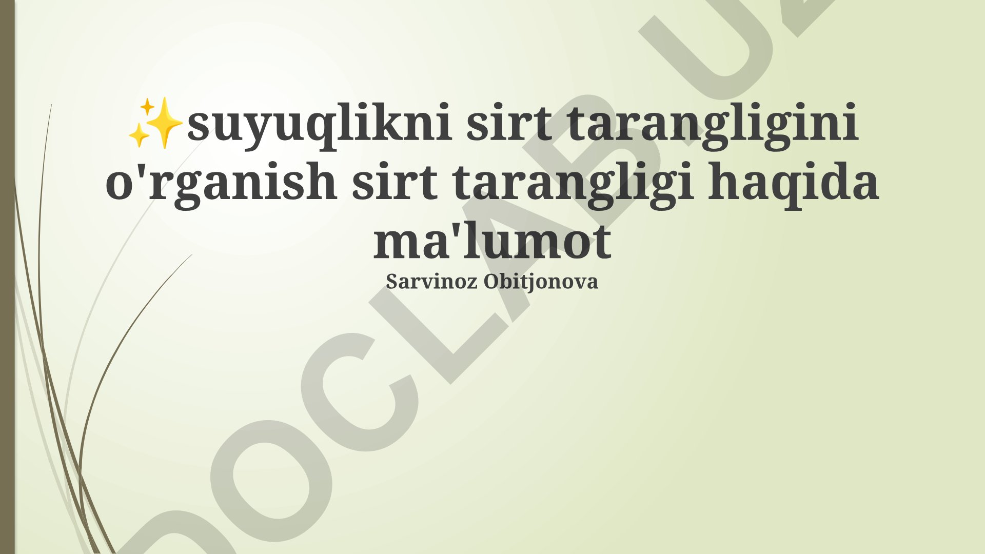 Suyuqlikning sirt tarangligini o'rganish