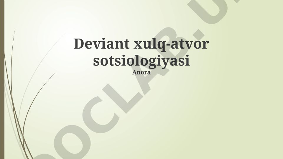 Deviant xulq-atvor sotsiologiyasi