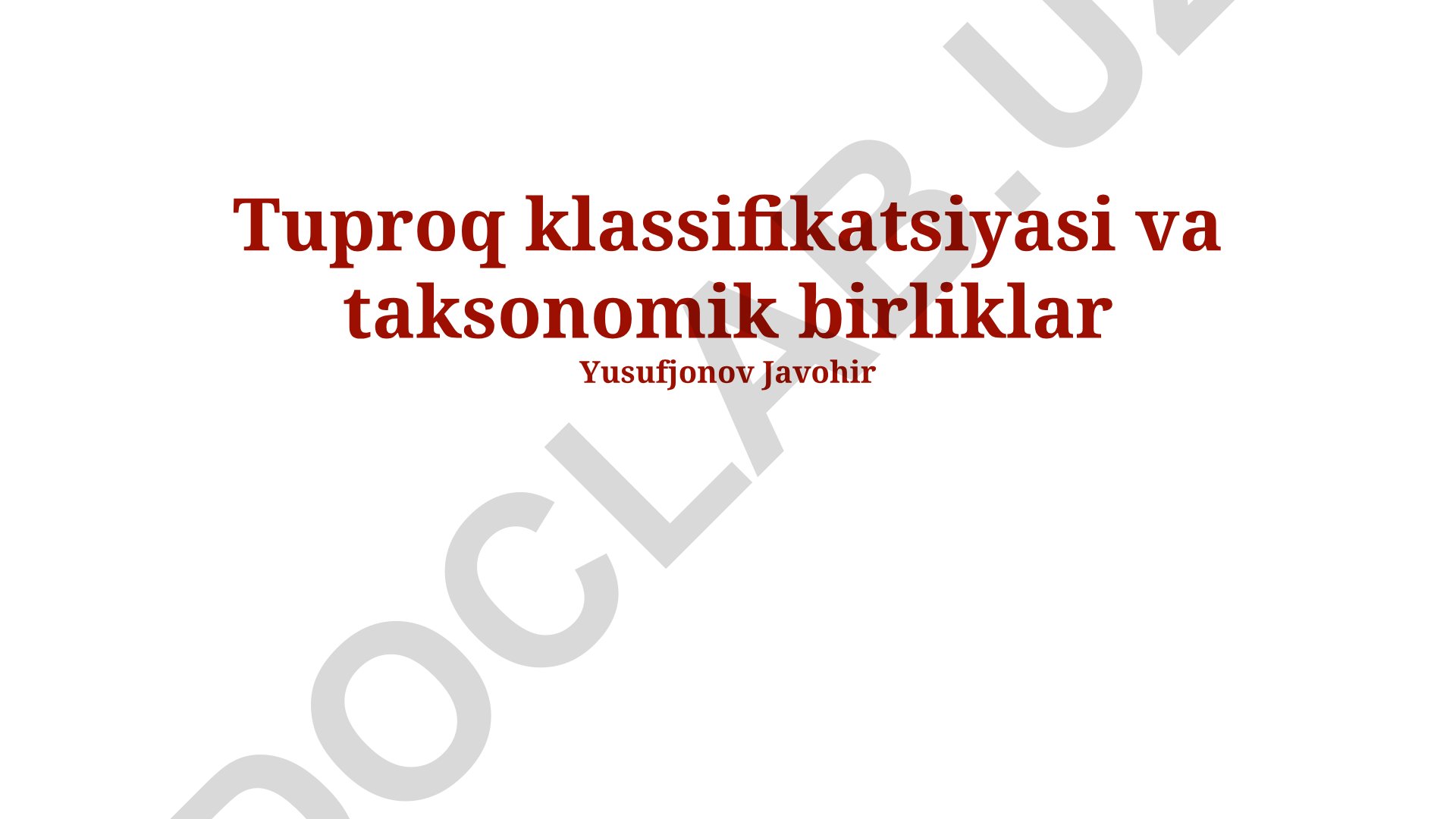Tuproq klassifikatsiyasi va taksonomik birliklar
