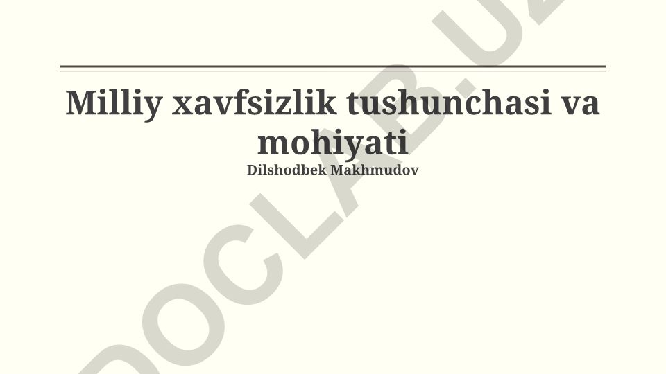 Milliy xavfsizlik tushunchasi va mohiyati