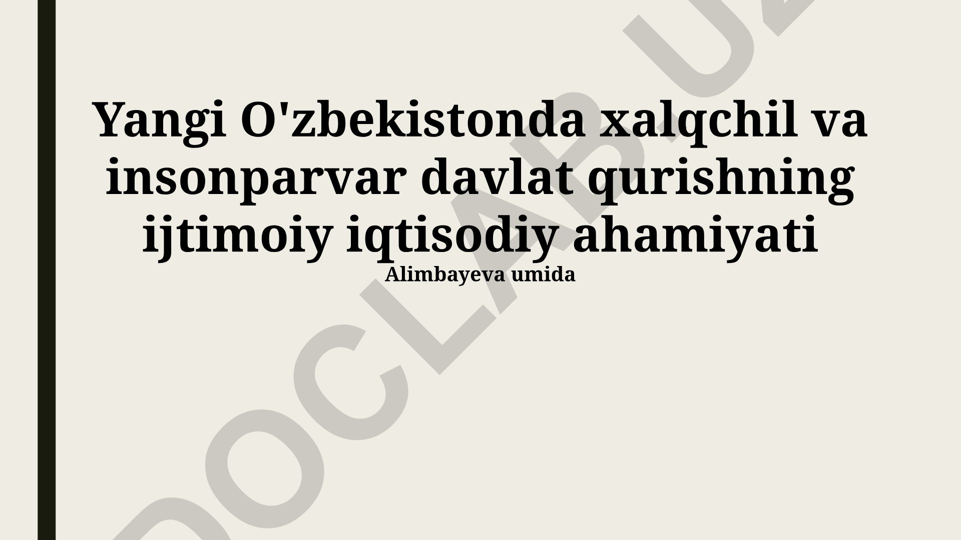 Yangi O'zbekistonda xalqchil va insonparvar davlat qurishning ijtimoiy iqtisodiy ahamiyati