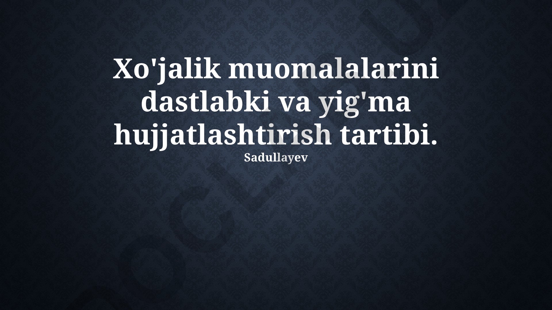 Xo'jalik muomalalarini dastlabki va yig'ma hujjatlashtirish tartibi