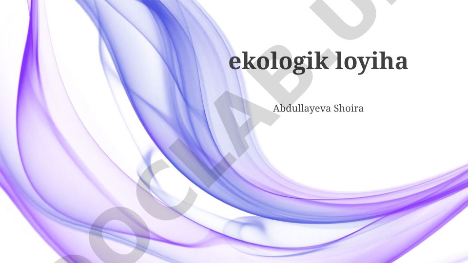 Ekologik loyiha: suv havzalarini tozalash va biologik xilma-xillikni oshirish