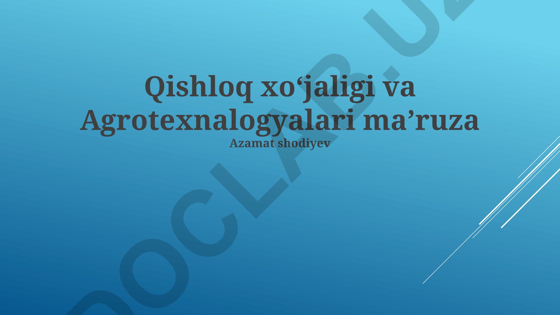 Zamonaviy agrotexnologiyalar va qishloq xoʻjaligi