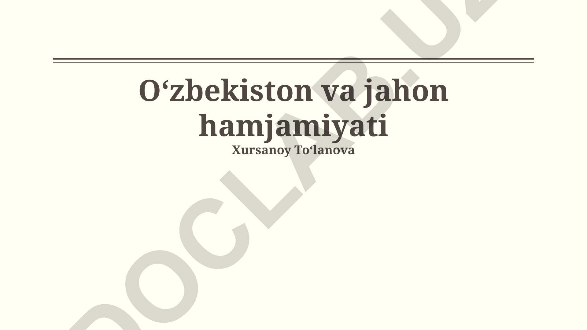 Oʻzbekistonning jahon hamjamiyatidagi oʻrni va xalqaro hamkorligi