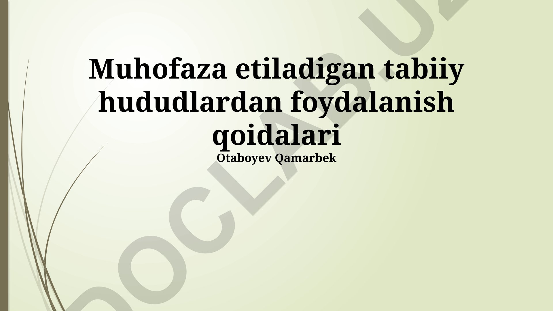 Himoyalangan tabiiy hududlardan foydalanish qoidalari
