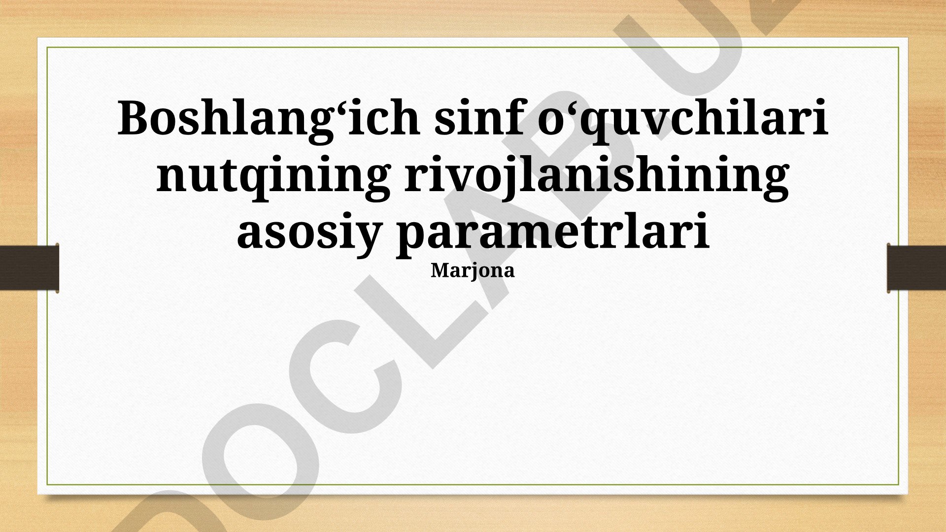 Boshlangʻich sinf oʻquvchilari nutqining rivojlanishining asosiy parametrlari