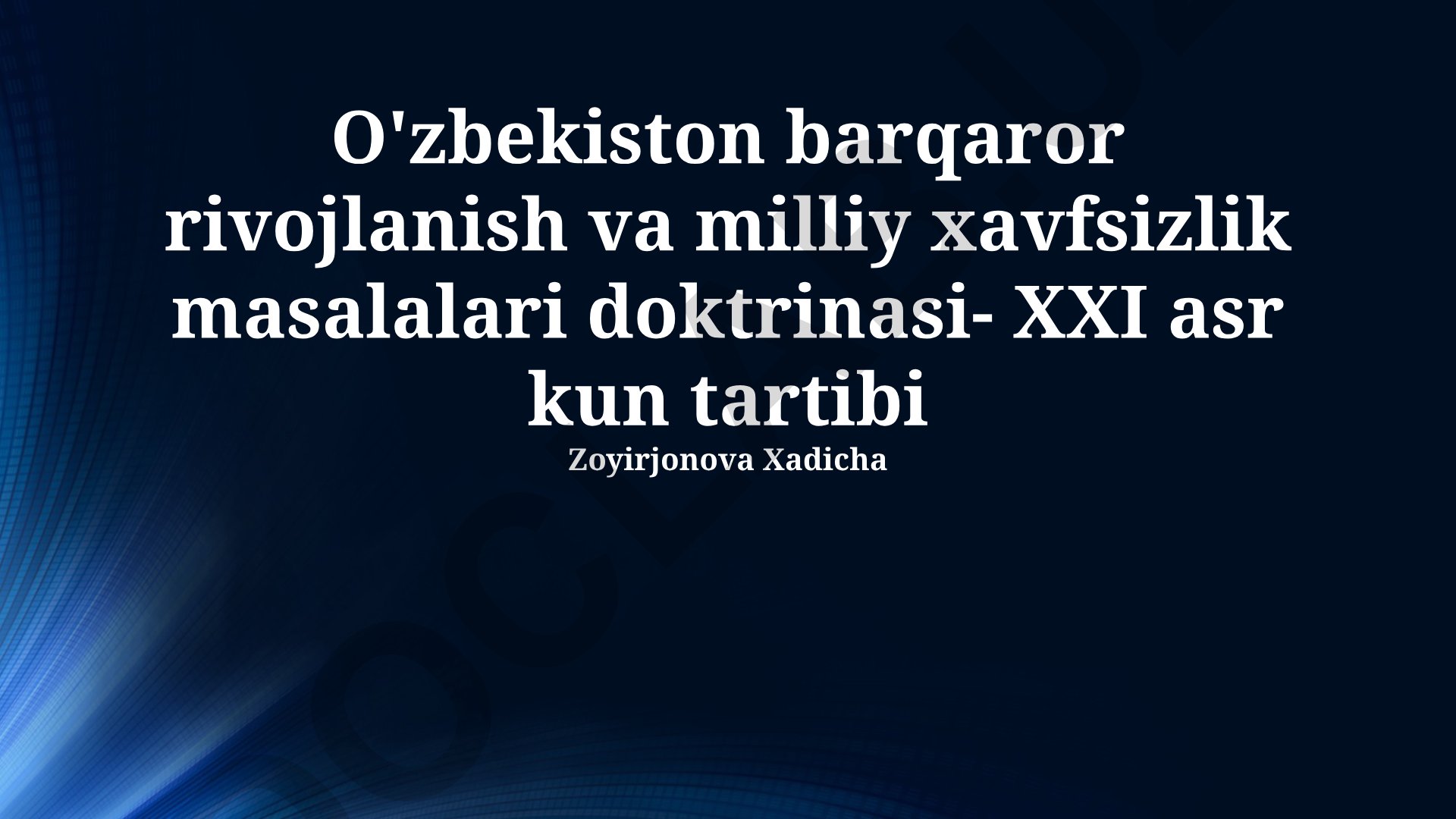 O'zbekiston barqaror rivojlanish va milliy xavfsizlik masalalari doktrinasi