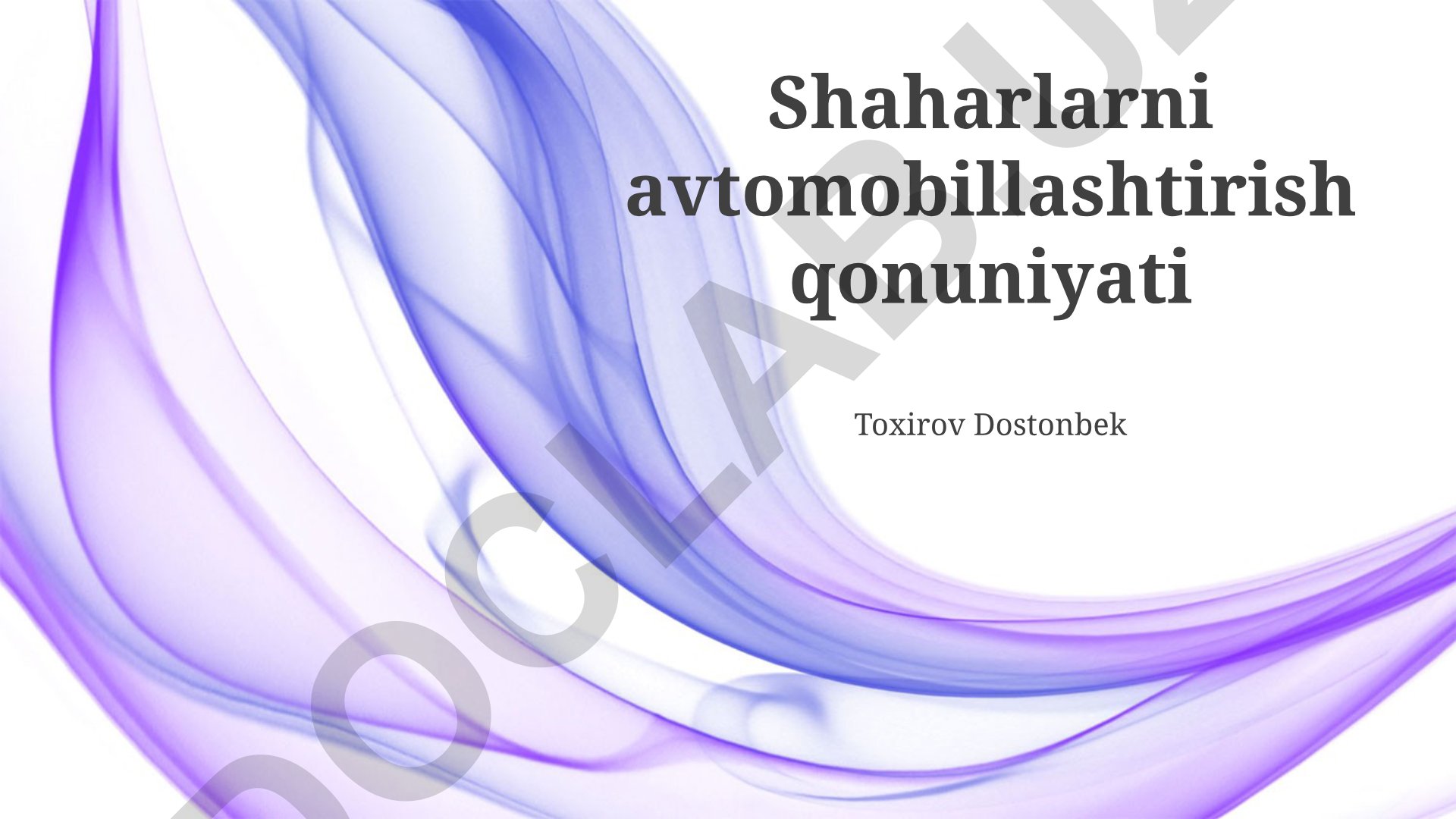 Shaharlarni avtomobillashtirish qonuniyati va motorlashuvning ta'siri