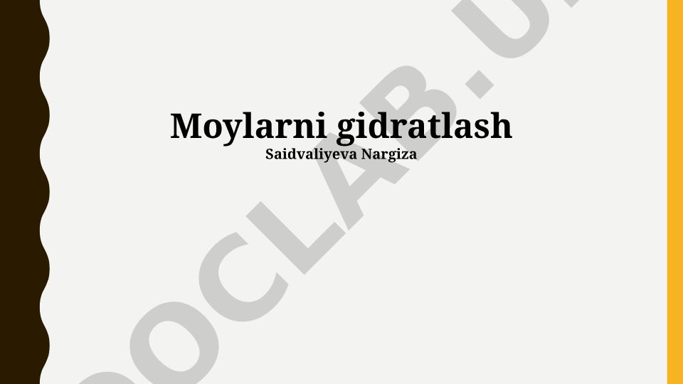 Moylarni gidratlash jarayoni va mexanizmlari