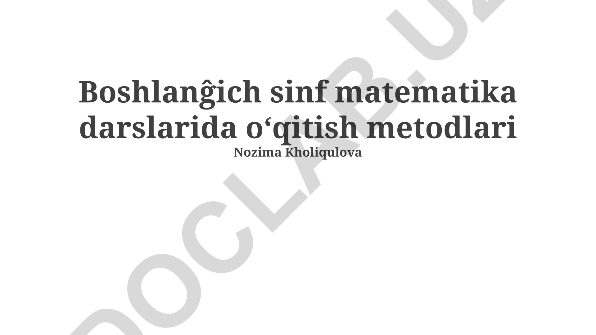Boshlang'ich sinf matematika darslarida o'qitish metodlari