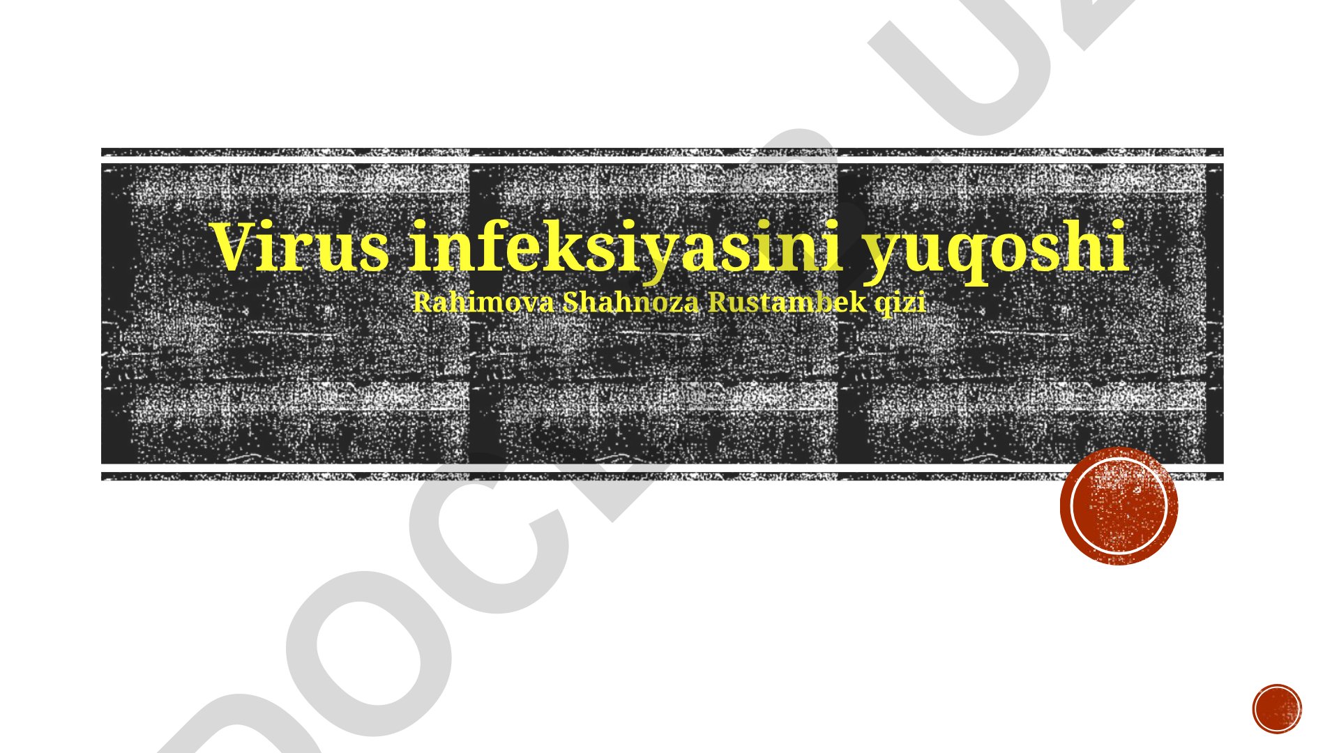 Virusli infektsiyalar: mexanizmlar, tuzilish, oldini olish va davolash