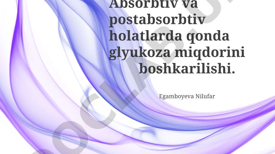 Absorbtiv va postabsorbtiv holatlarda qon glyukoza darajasini tartibga solish