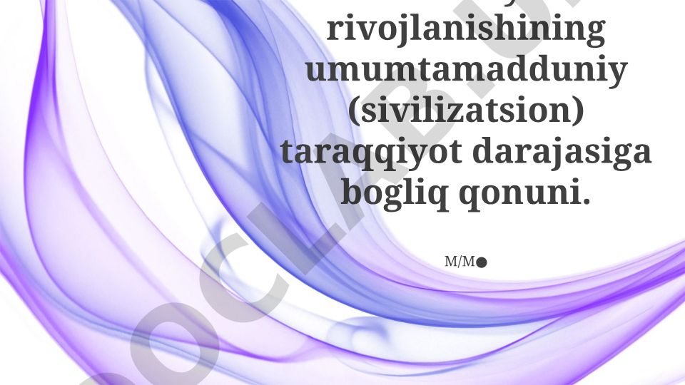 Manaviyat rivojlanishining umumtamadduniy taraqqiyot darajasiga bog'liq qonuni