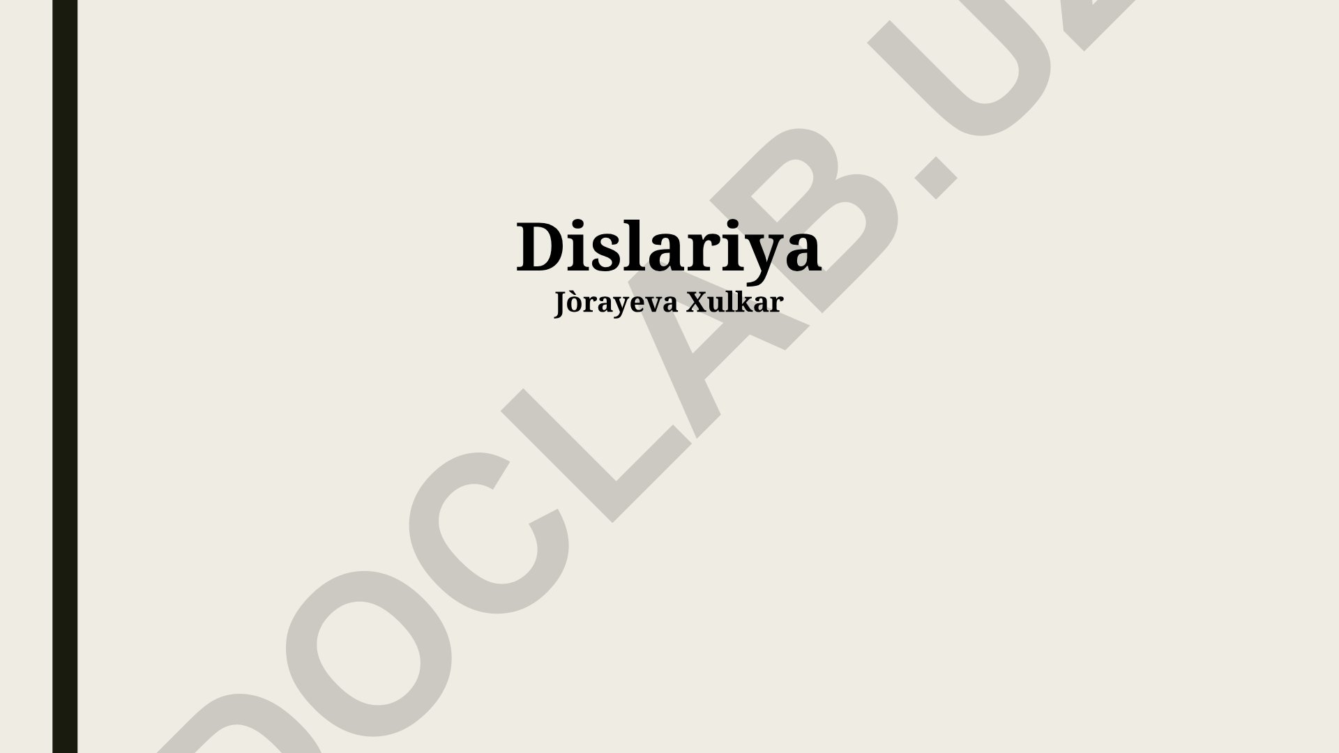 Dislariya so'zining semantik tahlili va imlo xatosi ehtimoli