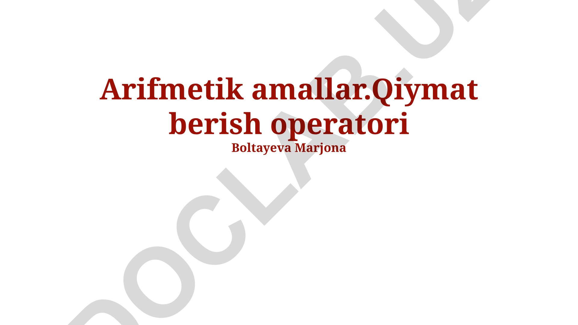 Arifmetik amallar va ta'yinlash operatorlari