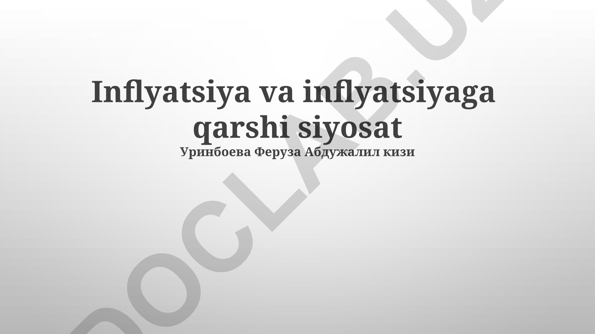 Inflyatsiya va inflyatsiyaga qarshi siyosat