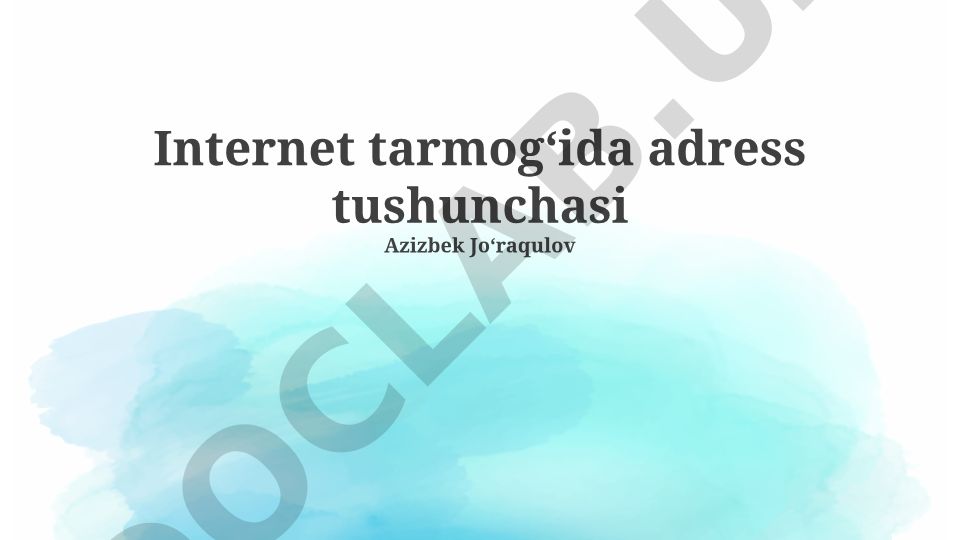 Internet tarmogʻida adress tushunchasi