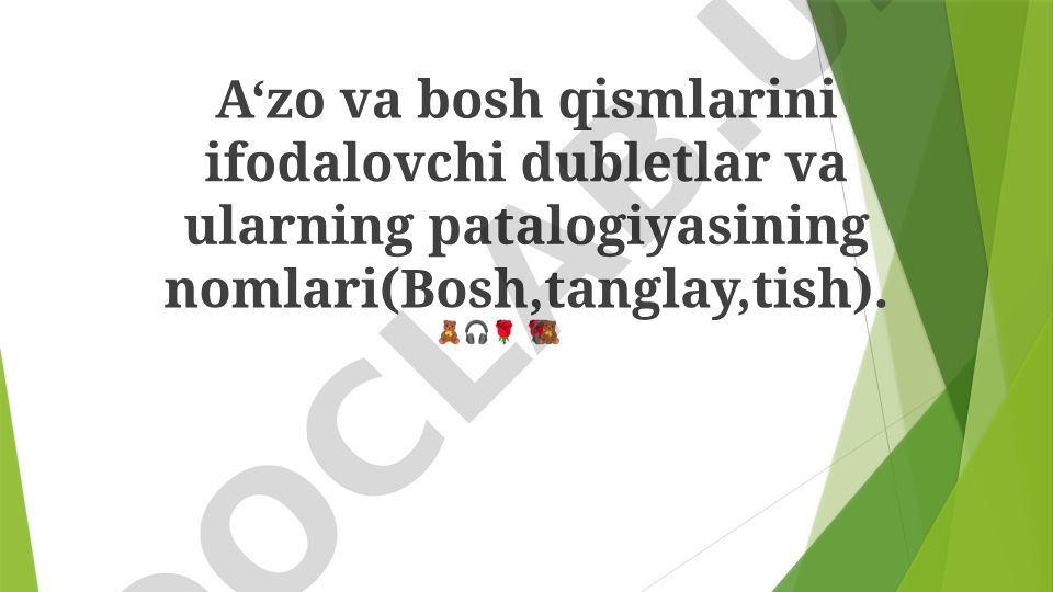 Bosh, tanglay va tishlarning juft tuzilmalari va patologiyalari