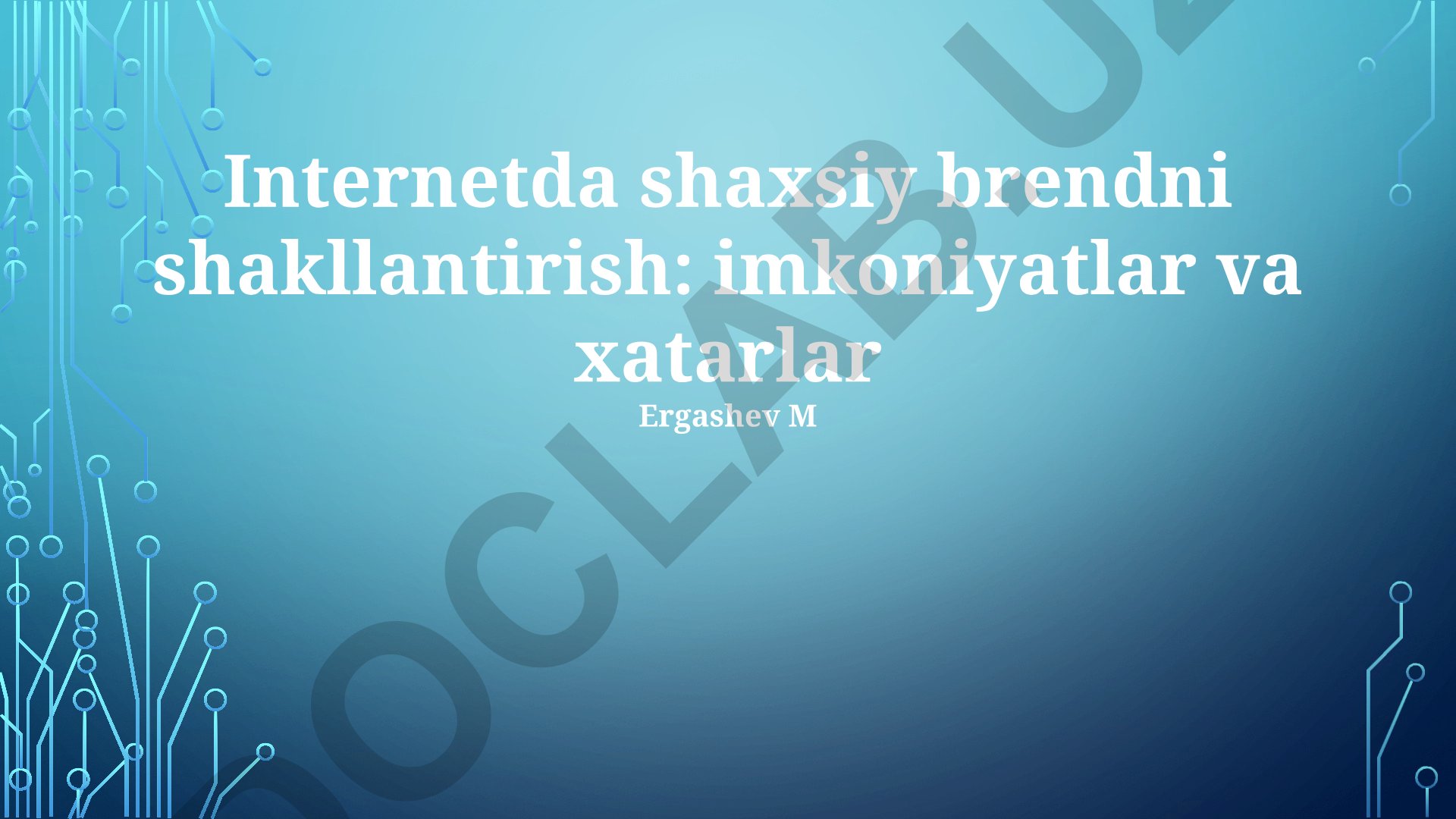 Internetda shaxsiy brendni shakllantirish: imkoniyatlar va xatarlar