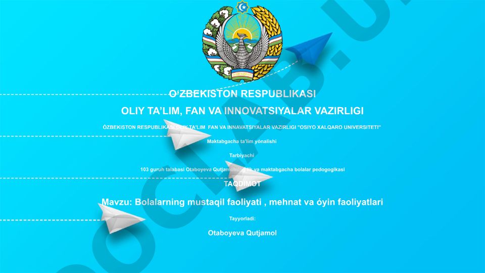 Bolalarning mustaqil faoliyati, mehnat va o'yin faoliyatlari