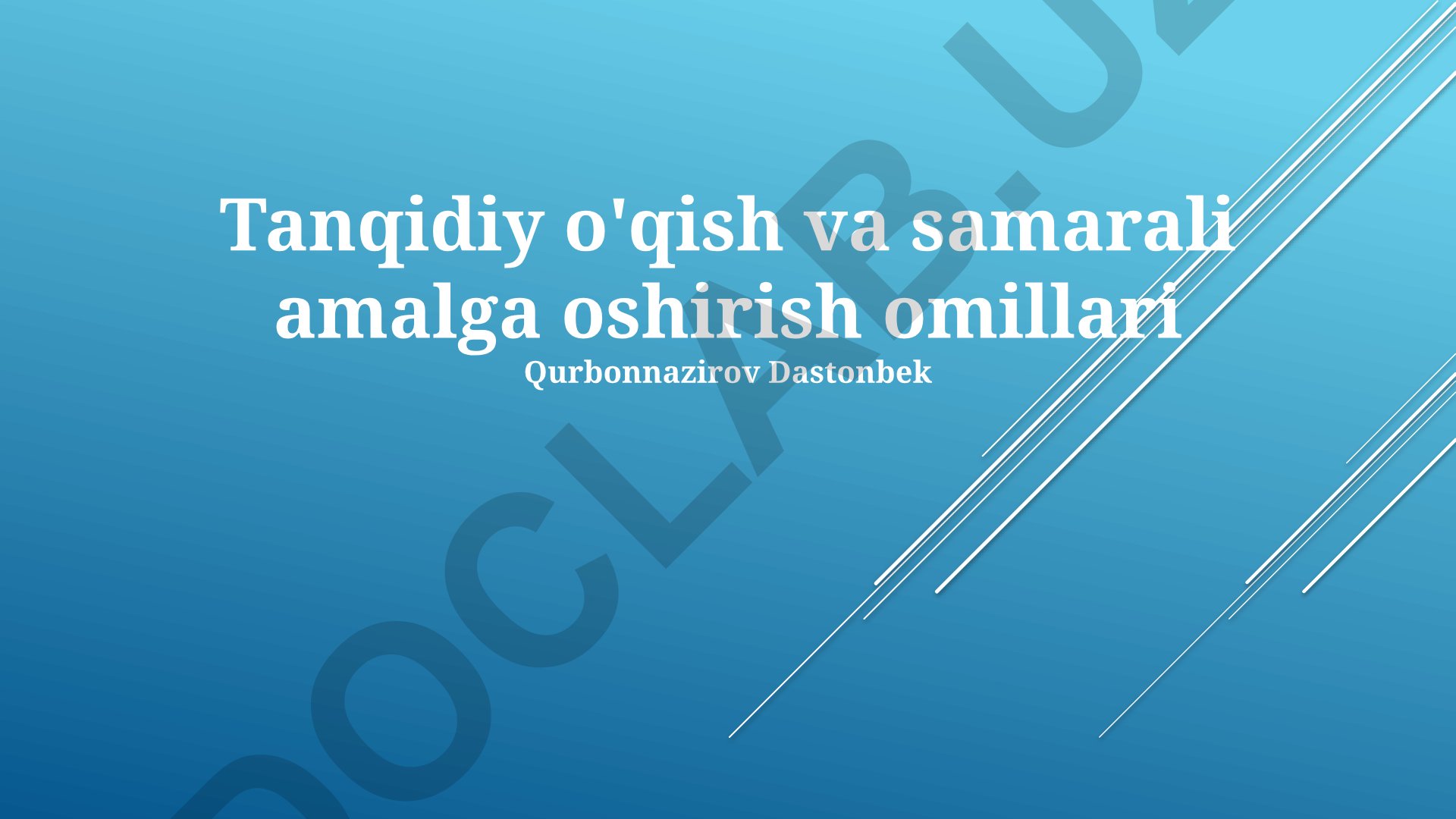 Tanqidiy o'qish va samarali amalga oshirish omillari