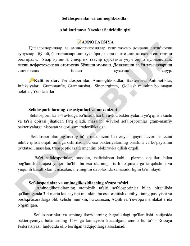 Sefalosporinlar va aminoglikozidlar xususiyatlari va qo'llanilishi