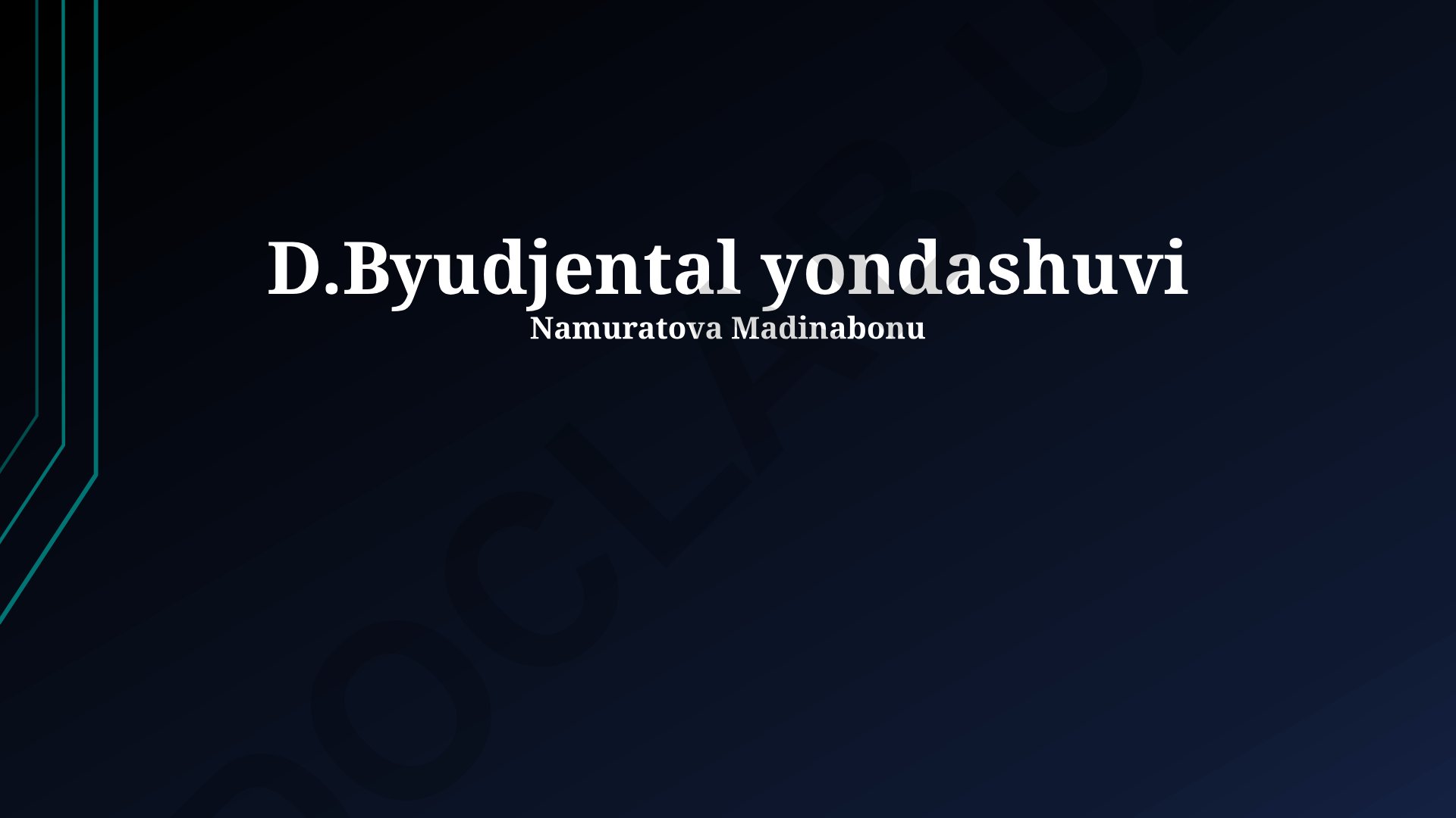 D. Byudjentalning yondashuvi mohiyati, tamoyillari va amaliy qo'llanilishi