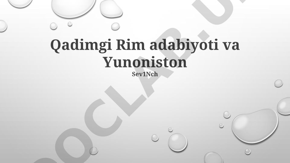 Qadimgi Rim va Yunon adabiyotlari taqqoslash