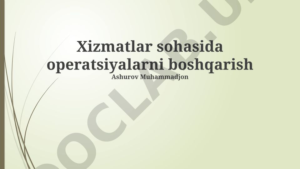 Xizmatlar sohasida operatsiyalarni boshqarish