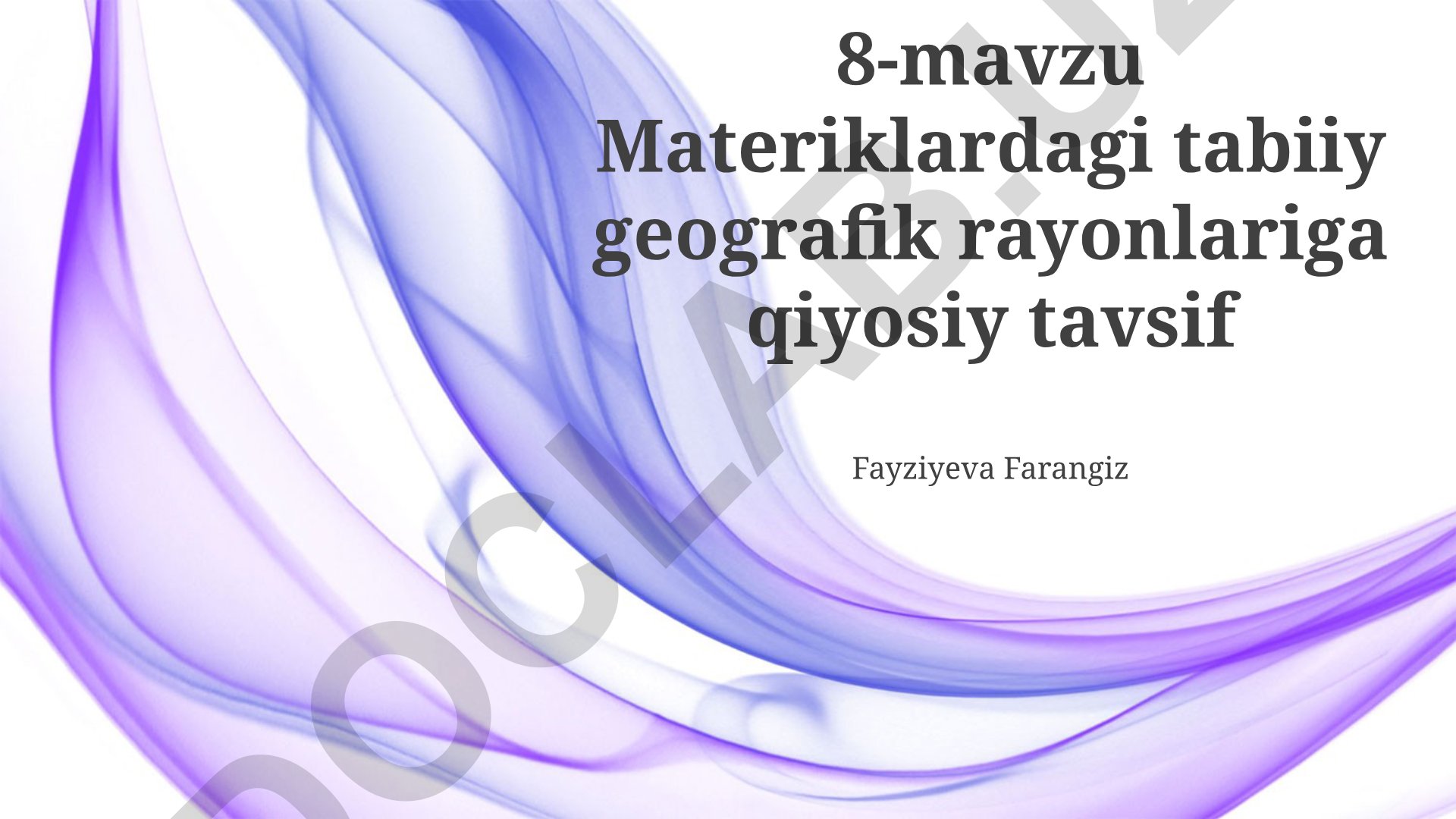 Materiklardagi tabiiy geografik rayonlariga qiyosiy tavsif