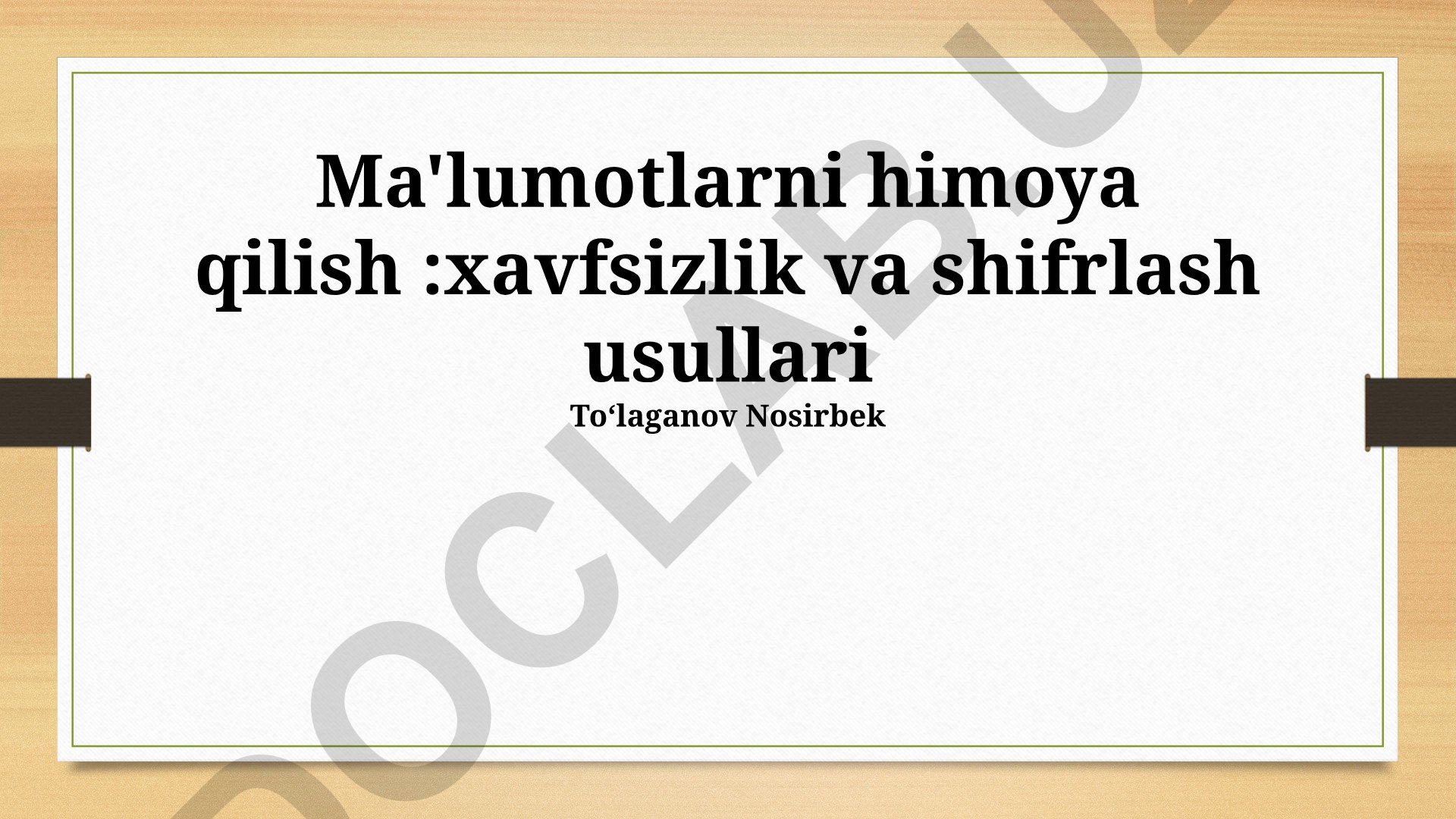Ma'lumotlarni himoya qilish: xavfsizlik va shifrlash usullari