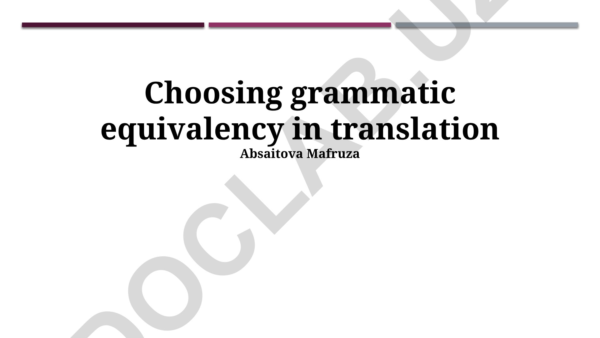 Choosing grammatic equivalency in translation